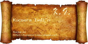 Kucsera Iván névjegykártya